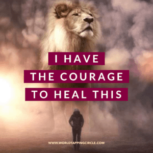courage to heal lion smoke eft world tapping circle