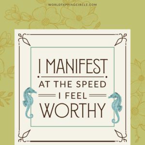 manifest feel worthy graphic seahorses eft world tapping circle