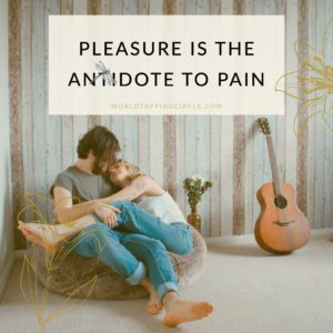 pleasure is antidote to pain couple cuddling beanbag guitar eft world tapping circle